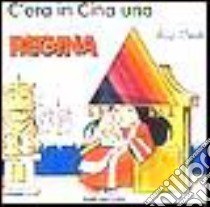 C'era in Cina una regina libro di Cook Ray