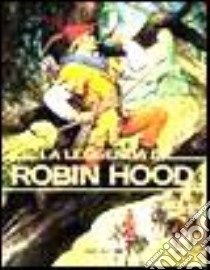 La leggenda di Robin Hood libro di Coppini Clementina
