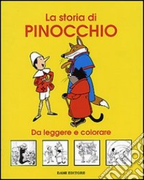 La storia di Pinocchio libro