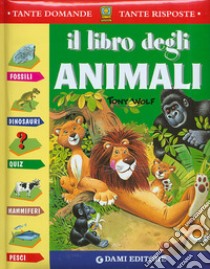Il libro degli animali libro di Zanini Giuseppe; Casalis Anna