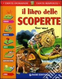 Il libro delle scoperte libro di Zanini Giuseppe; Casalis Anna