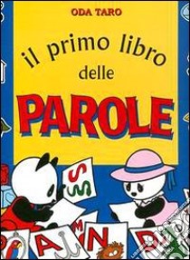 Il primo libro delle parole libro di Taro Oda