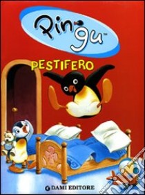 Pingu monello. Ediz. illustrata libro di Flüe Sybille von