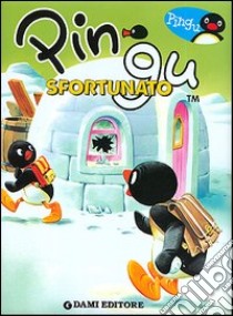 Pingu sfortunato. Ediz. illustrata libro di Flüe Sybille von