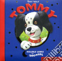 Tommy libro di Wolf Tony