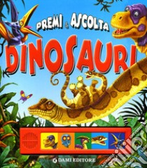 Dinosauri libro di Casalis Anna