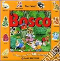 Il bosco libro di Wolf Tony