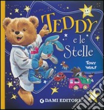 Teddy e le stelle libro di Wolf Tony