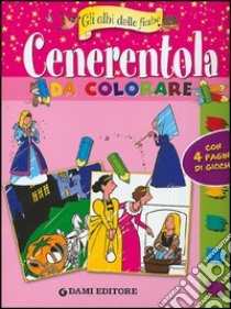 Cenerentola da colorare libro