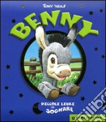 Benny libro di Wolf Tony