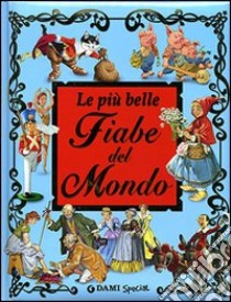 Le più belle fiabe del mondo libro di Holeinone Peter