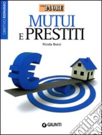 Prestiti e mutui libro di Borzi Nicola