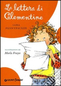 La Lettera di Clementine libro di Pennypacker Sara