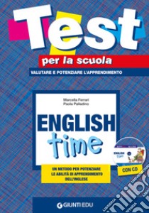 English time. Con CD-ROM libro di Ferrari Marcella; Palladino Paola