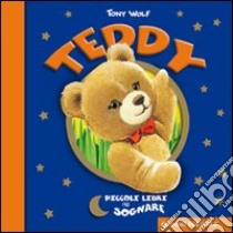 Teddy. Ediz. illustrata libro di D'Achille Silvia