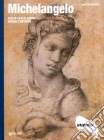 Michelangelo. Ediz. inglese libro di Argan Giulio C.; Contardi Bruno