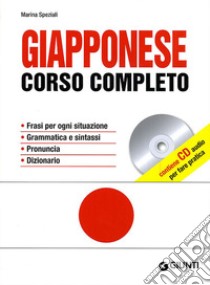 Giapponese. Corso completo. Con CD Audio libro di Speziali Marina