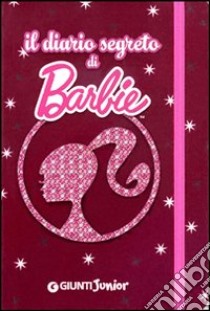 Il Diario segreto di Barbie. Con stickers, Sara Reggiani