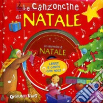 Le canzoncine di Natale. Ediz. illustrata. Con CD Audio libro di Troiano Rosalba; Prati Elisa; Nencini Patrizia