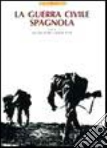 La guerra civile spagnola libro