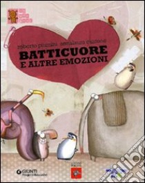 Batticuore e altre emozioni. Con CD Audio libro di Piumini Roberto