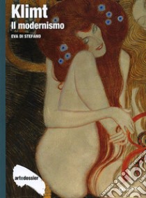 Klimt. Il modernismo. Ediz. illustrata libro di Di Stefano Eva