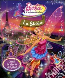 Barbie. Il segreto delle fate. La storia. Ediz. illustrata libro di Fabris Paola