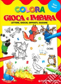 Colora, gioca e impara. Lettere, giochi, opposti, sagome. Ediz. illustrata libro