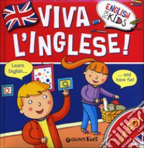 Viva l'inglese! Ediz. illustrata. Con CD Audio libro di Ballarin Gabriella