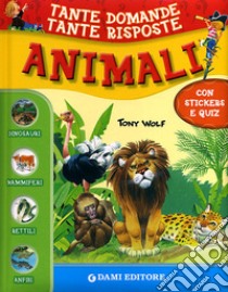 Animali. Con stickers. Ediz. illustrata libro di Zanini Giuseppe; Casalis Anna