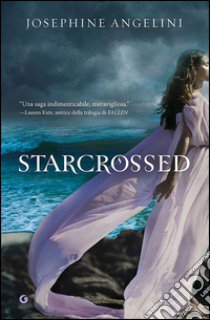 Starcrossed libro di Angelini Josephine