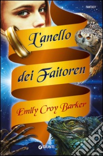 L'anello dei Faitoren libro di Croy Barker Emily