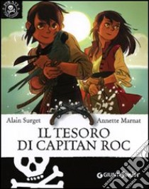 Il tesoro di Capitan Roc libro di Surget Alain