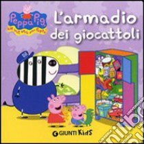 L'armadio dei giocattoli. Peppa Pig. Hip hip urrà per Peppa! Ediz. illustrata libro di D'Achille Silvia