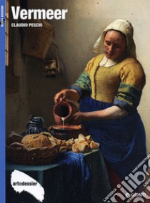 Vermeer. Ediz. illustrata libro di Pescio Claudio