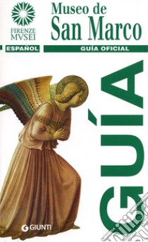 Museo de San Marco. Guía oficial libro