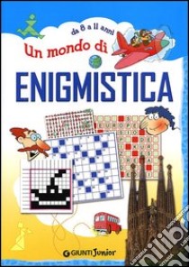 Un mondo di enigmistica libro