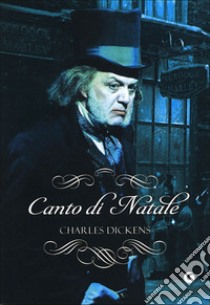 Canto di Natale libro di Dickens Charles; Fiorella L. (cur.)