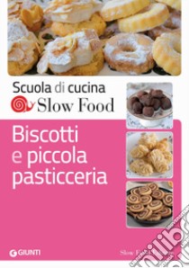 Biscotti e piccola pasticceria libro