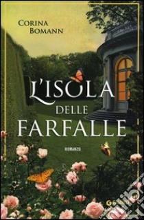 L'isola delle farfalle libro di Bomann Corina