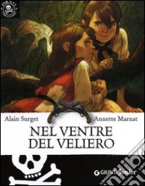 Nel ventre del veliero libro di Surget Alain