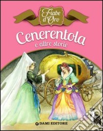 Cenerentola e altre storie libro di Holeinone Peter