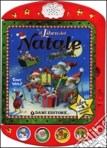 Il libro del Natale libro di Casalis Anna