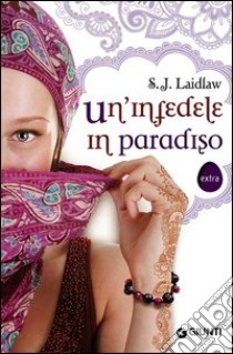 Un'infedele in paradiso libro di Laidlaw Susan J.