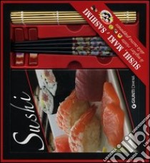 Sushi, maki e sashimi. Con gadget libro