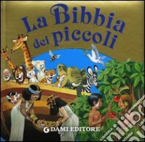 La Bibbia dei piccoli libro