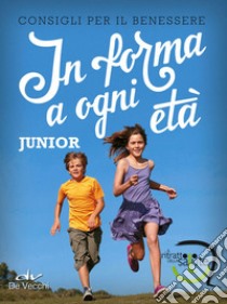 In forma a ogni età. Junior libro di Intermedia (cur.)