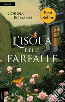 L'isola delle farfalle libro di Bomann Corina