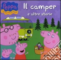 Il camper e altre storie libro di D'Achille Silvia