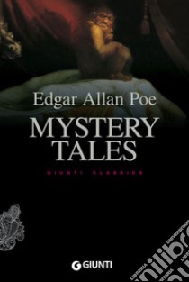 Mystery tales libro di Poe Edgar Allan; Pirè L. (cur.)